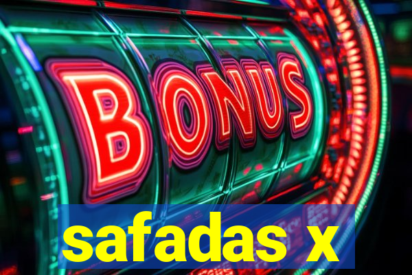 safadas x